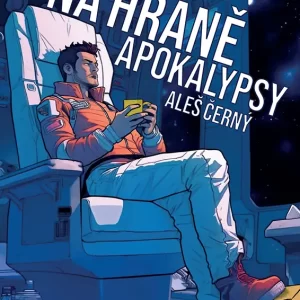Na hraně apokalypsy