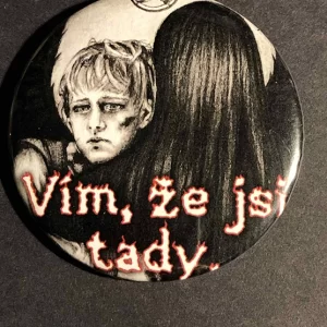 Vím, že jsi tady. – placka