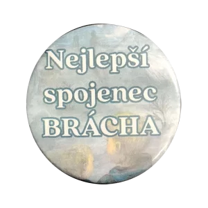 Nejlepší spojenec BRÁCHA – placka