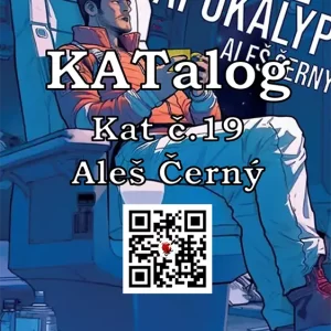 KATalog 019 – Aleš Černý- Na hraně apokalypsy, Za trest